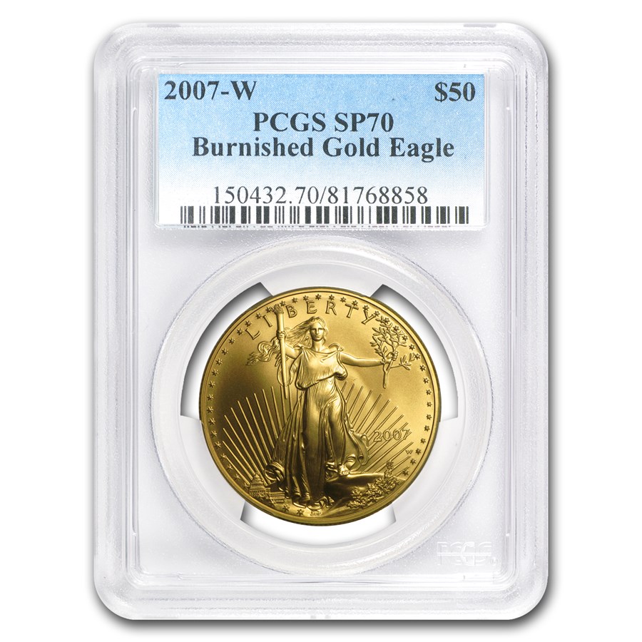 2007-W 1 oz Burnished Gold Eagle MS/SP-70 PCGS